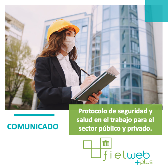 Protocolo de seguridad y salud en el trabajo para el sector público y privado