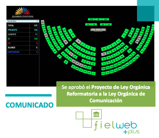 Se aprobó el proyecto de Ley Orgánica Reformatoria a la Ley Orgánica de Comunicación