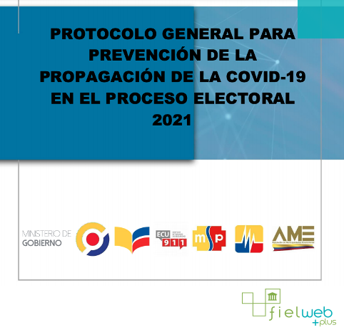 Protocolo General para la prevención de la propagación de la Covid-19 en el proceso electoral 2021