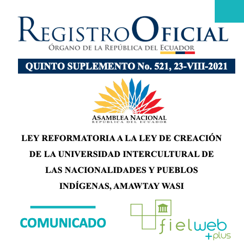 Ley Reformatoria a la Ley de Creación de la Universidad Intercultural de las Nacionalidades y Pueblos Indígenas, Amawtay Wasi