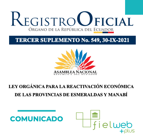 Ley Orgánica para la Reactivación Económica de las provincias de Esmeraldas y Manabí