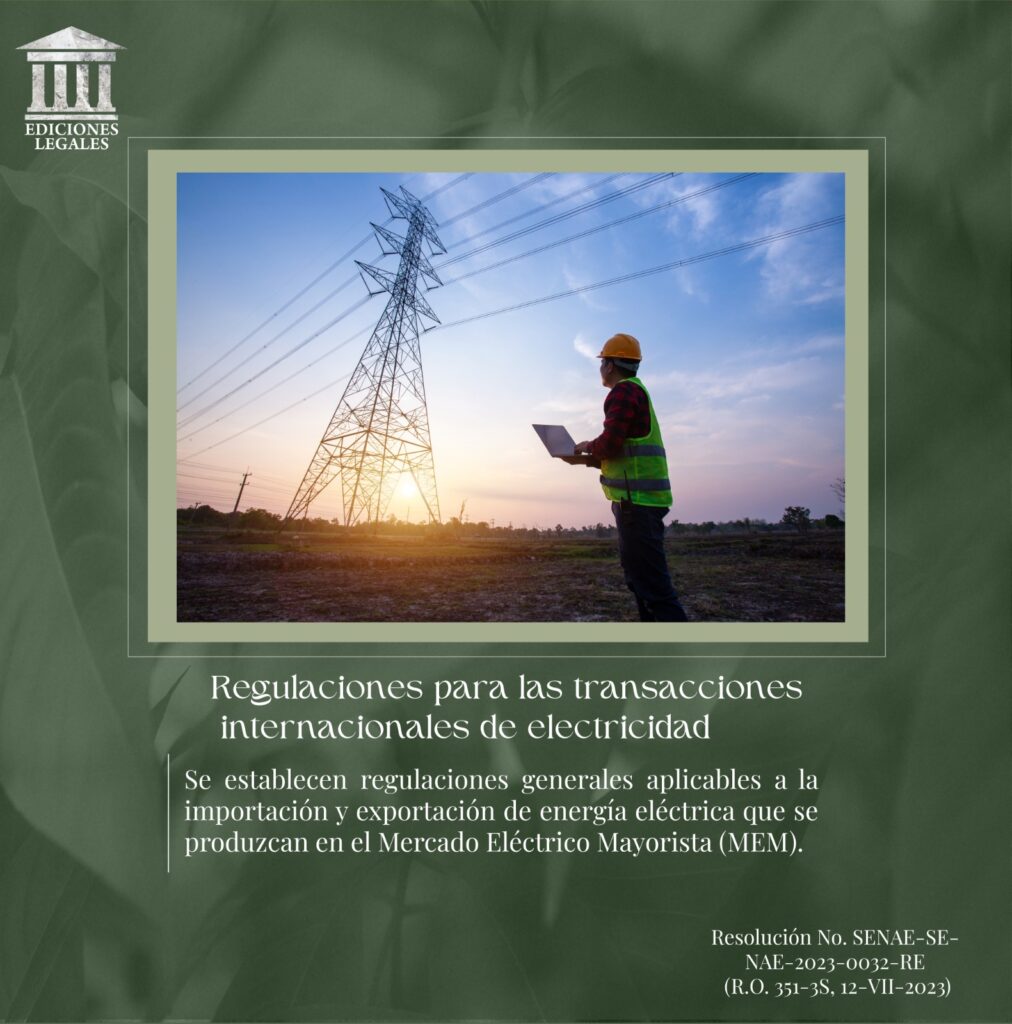 Regulaciones para las transacciones internacionales de electricidad