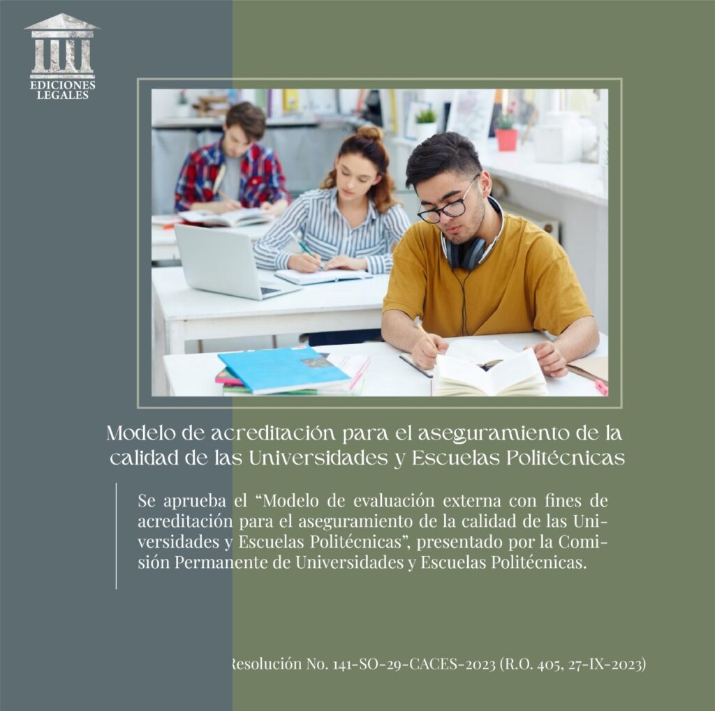 Modelo de acreditación para el aseguramiento de la calidad de las Universidades y Escuelas Politécnicas