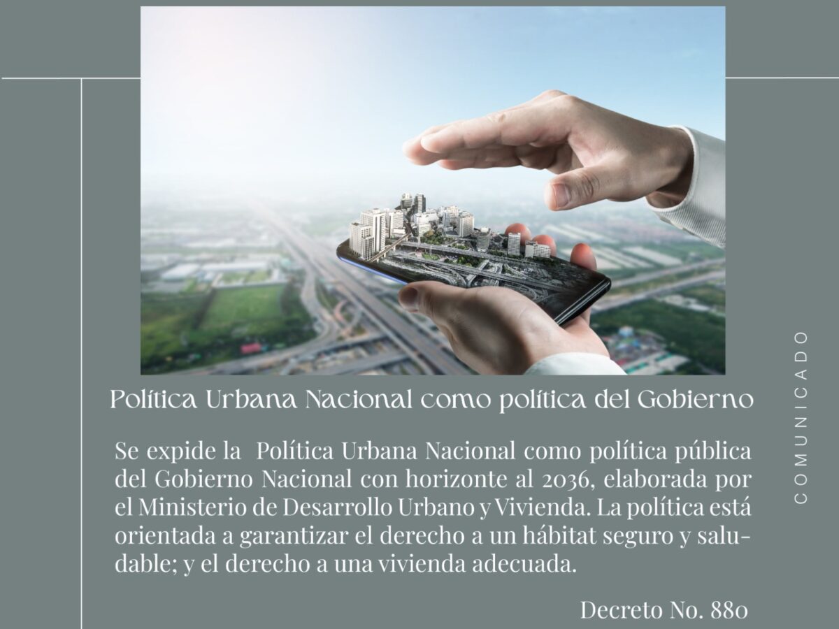 Política Urbana Nacional como política del Gobierno