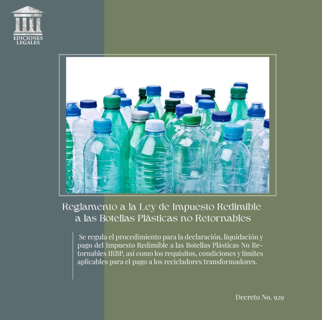 Reglamento a la Ley de Impuesto Redimible a las Botellas Plásticas no Retornables
