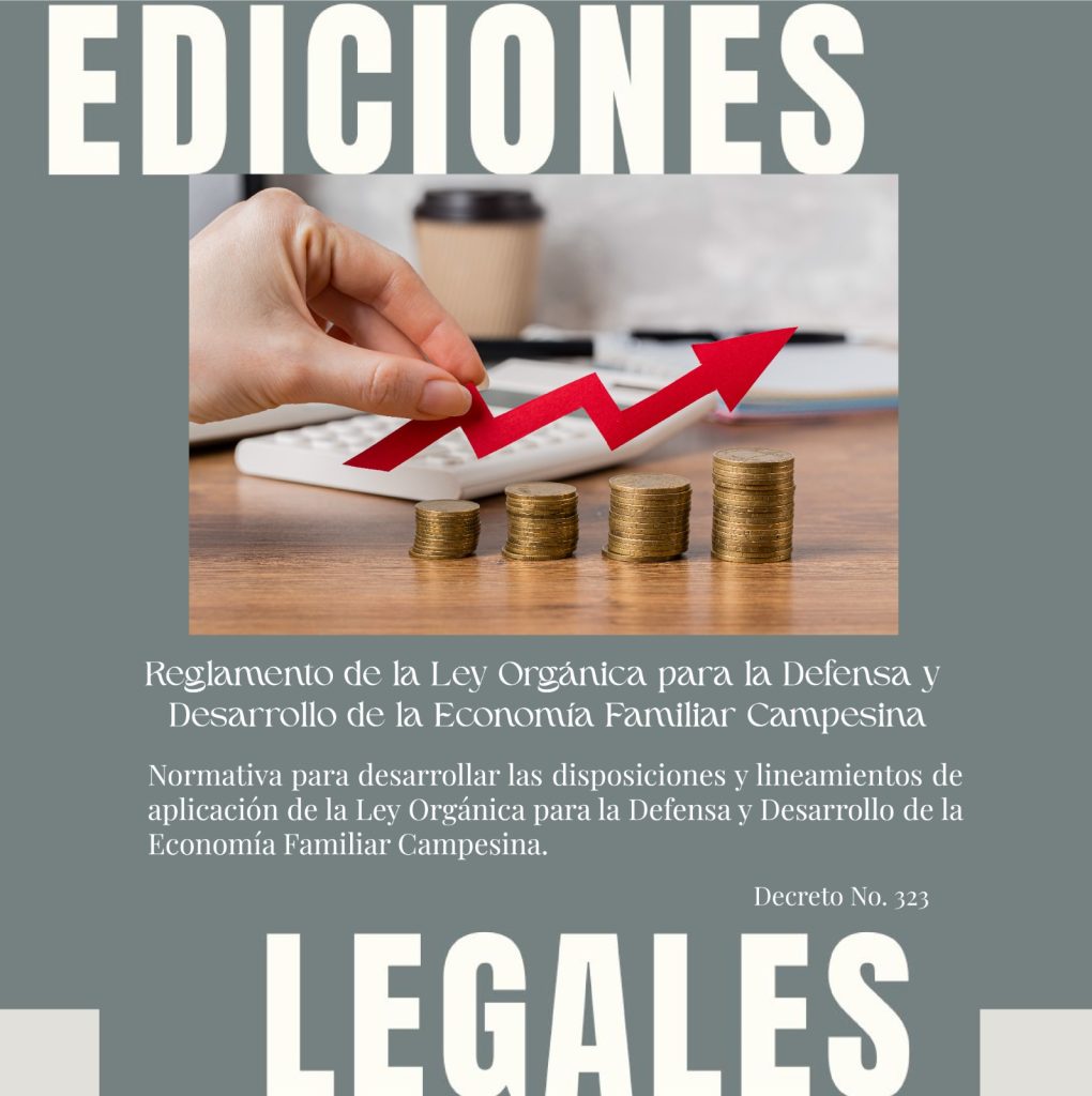 Reglamento de la Ley Orgánica para la Defensa y Desarrollo de la Economía Familiar Campesina