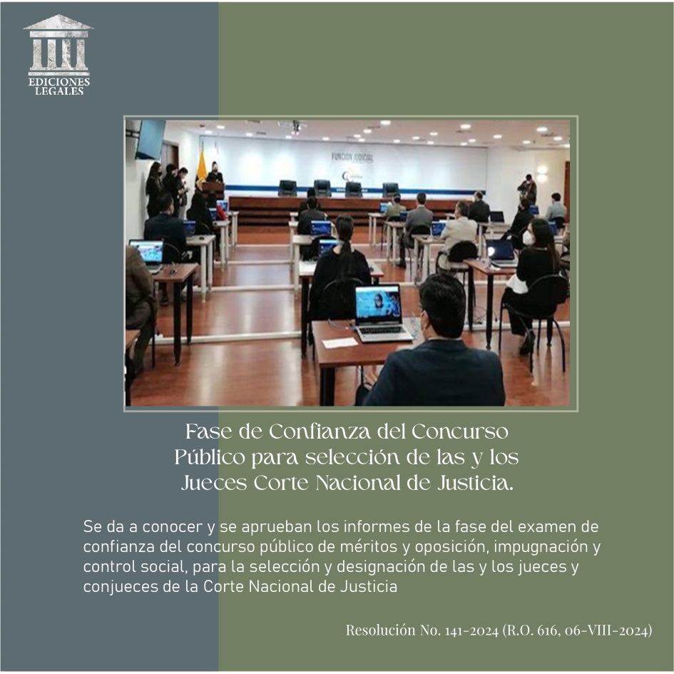 Fase de Confianza del Concurso Público para selección de las y los Jueces Corte Nacional de Justicia.