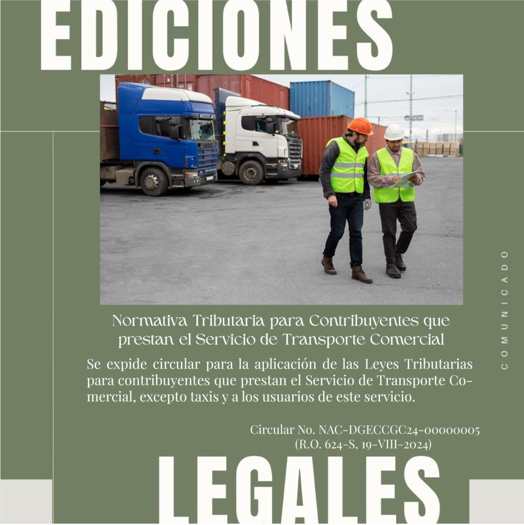 Normativa Tributaria para Contribuyentes que prestan el Servicio de Transporte Comercial